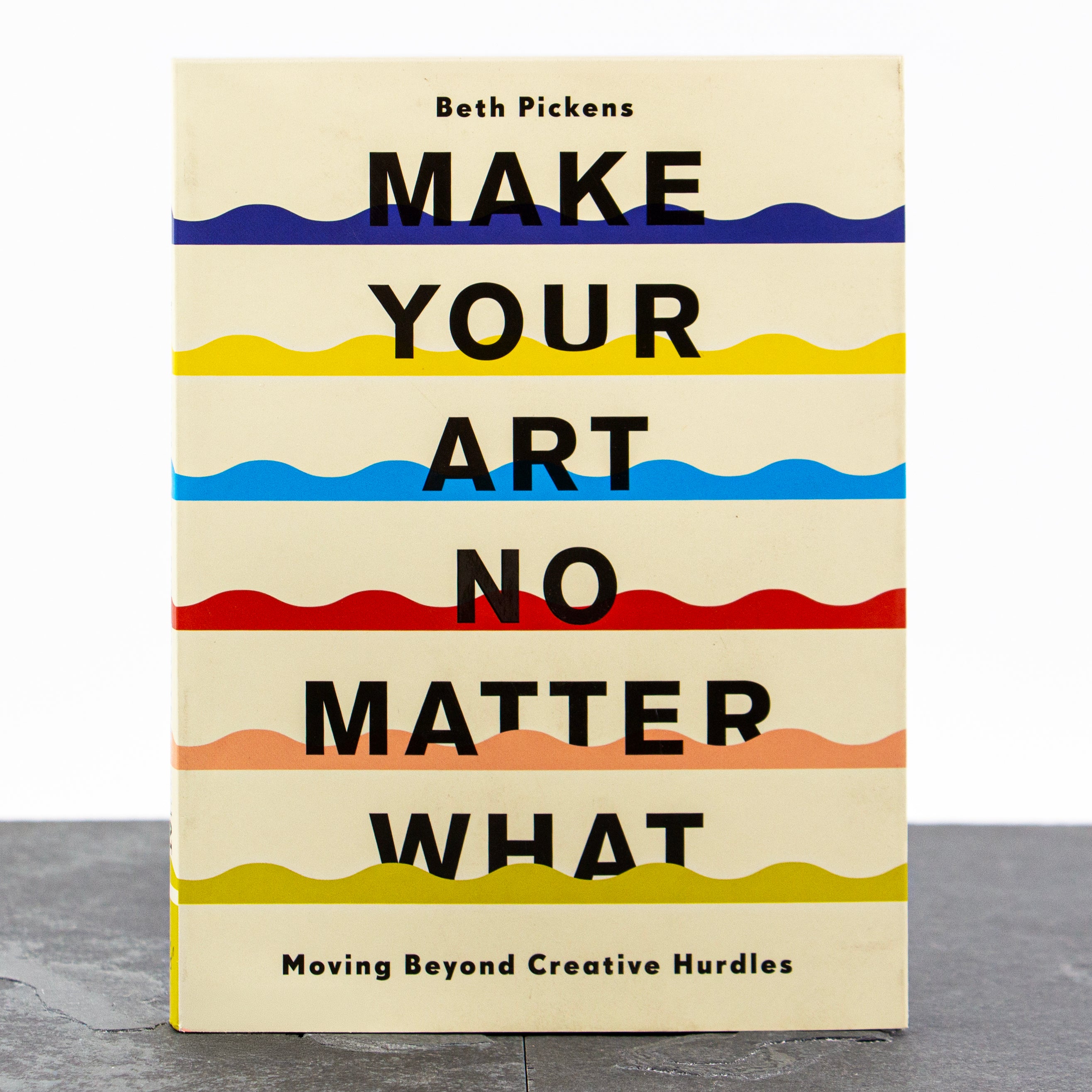 Make Your Art No Matter What