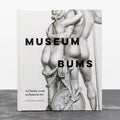 Museum Bums